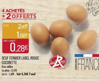 Match Œuf Fermier Label Rouge Cocorette offre