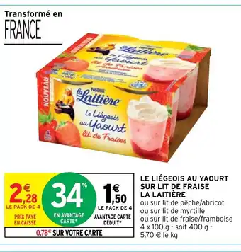 Intermarché Hyper Le Liegeois Au Yaourt sur lit de fraise la Laitiere offre