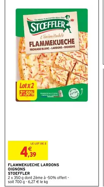 Intermarché Hyper Flammekueche lardons oignons stoeffler offre