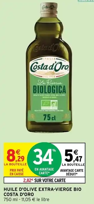 Intermarché Hyper Huile d'Olive extra-Vierge Bio Costa d'Oro offre