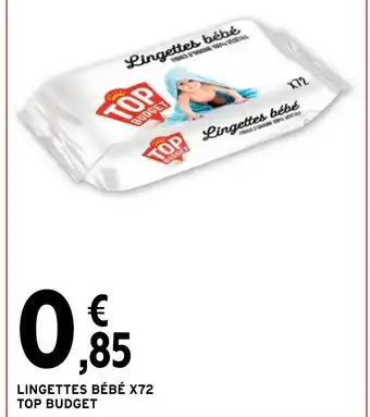 Intermarché Hyper Lingettes Bébé x72 Top Budget offre