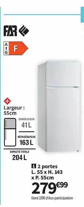Conforama Réfrigérateur 2 portes far offre