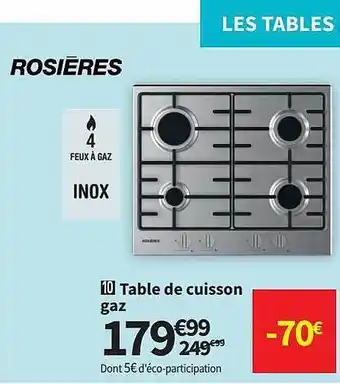 Conforama Table de cuisson gaz rosières offre