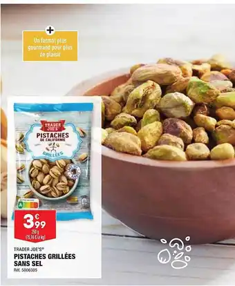 ALDI Pistaches grillées sans sel trader joe's offre