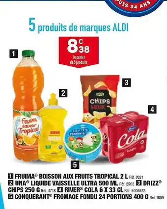 ALDI Fruima boisson aux fruits tropical 2l, una liquide vaisselle ultra 500ml, drizz chips 250 g, river cola 6 x 33cl, conquerant offre