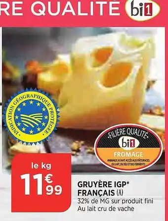 Bi1 Gruyère igp français offre