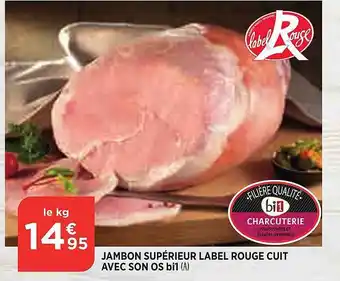 Bi1 Jambon supérieur label rouge cuit avec son os bi1 offre