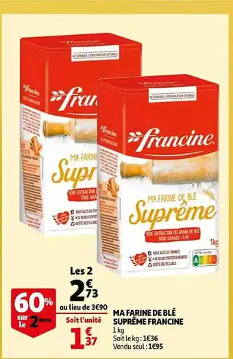 Auchan Ma farine de blé suprême francine offre