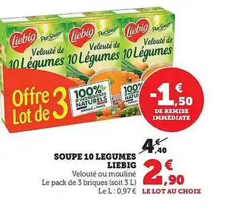 Hyper U Soupe 10 légumes liebig offre