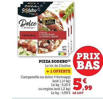 Hyper U Pizza sodebo offre
