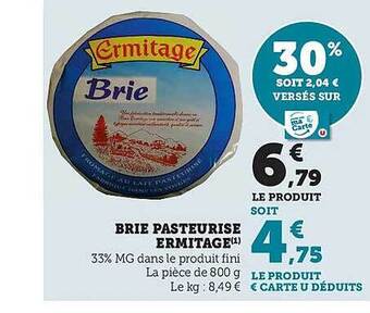 Hyper U Brie pasteurisé ermitage offre