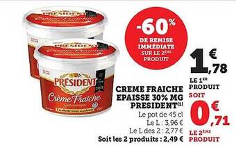 Hyper U Crème fraîche épaisse 30% mg président offre