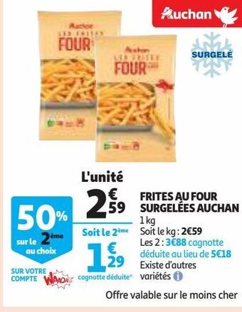 Auchan Frites au four surgelées auchan offre