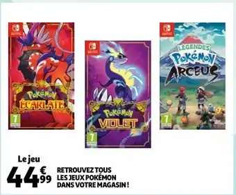Auchan Retrouvez tous les jeux pokémon dans votre magasin ! offre