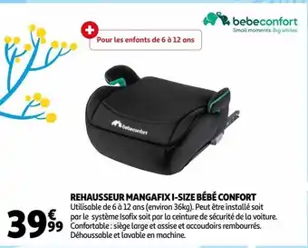 Auchan Rehausseur mangafix i-size bébé confort offre