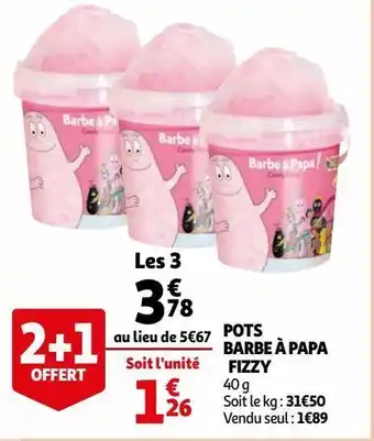Auchan Pots barbe à papa fizzy offre
