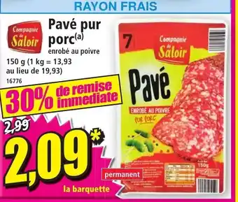 Norma Pavé Pur Porc offre