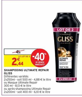 Intermarché Shampooing ultimate repair gliss offre