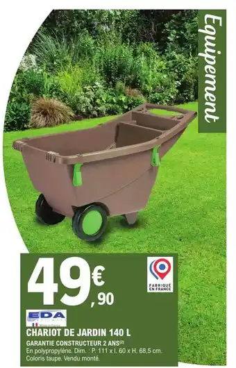 E.Leclerc Jardi Eda chariot de jardin 140l offre