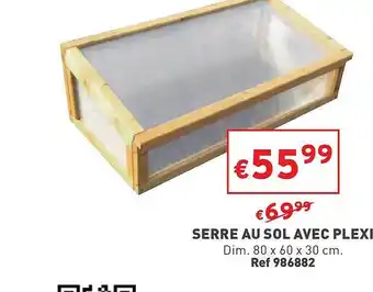 Trafic Serre au sol avec plexi offre