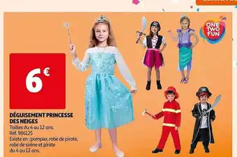 Auchan Déguisement princesse des neiges one two fun offre