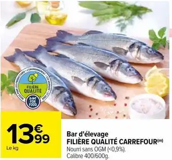 Carrefour Bar d'élevage filiére qualité carrefour offre