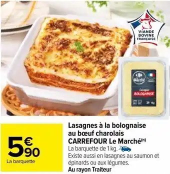 Carrefour Lasagnes à la bolognaise au boeuf charolais carrefour le marché offre