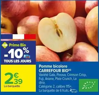 Carrefour Pomme bicolore carrefour bio offre