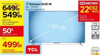 Carrefour Téléviseur qled 4k 55c635 offre