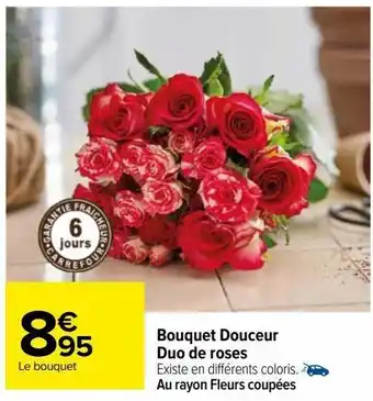 Carrefour Bouquet douceur duo de roses offre