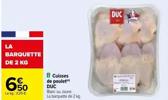 Carrefour Cuisses de poulet duc offre
