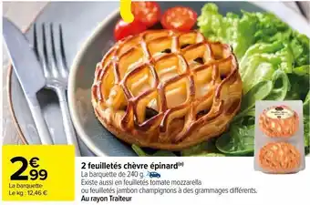 Carrefour 2 feuilletés chèvre épinard offre