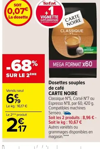 Carrefour Market Dosettes Souples de Café Carte Noire offre