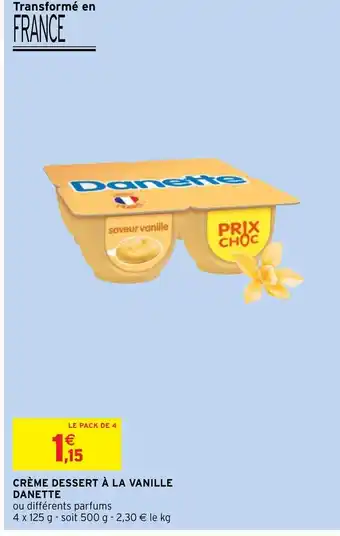 Intermarché Express Crème Dessert à La Vanille Danette offre