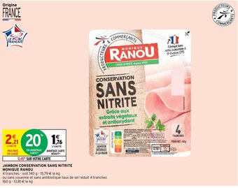 Intermarché Express Jambon Conservation Sans Nitrite Monique Ranou offre