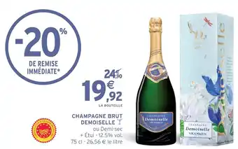 Intermarché Express Champagne Brut Demoiselle offre