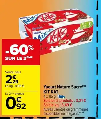 Carrefour Yaourt Nature Sucré Kit Kat offre
