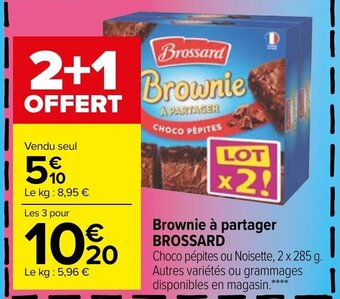 Carrefour Brownie à Partager Brossard offre