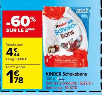 Carrefour Kinder Schokobons offre