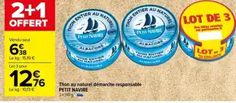 Carrefour Thon au Naturel Démarche Responsable Petit Navire offre