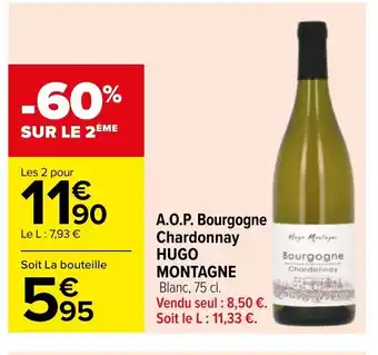 Carrefour A.O.P. Bourgogne Chardonnay Hugo Montagne offre