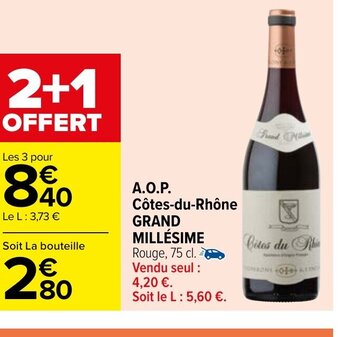 Carrefour A.O.P. Côtes-du-Rhône Grand Millésime offre