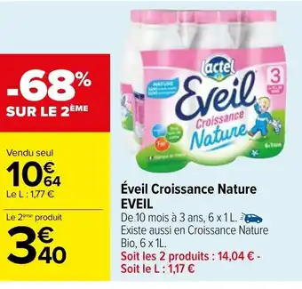 Carrefour Éveil Croissance Nature Eveil offre
