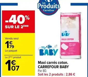 Carrefour Maxi Carrés Coton Carrefour Baby offre