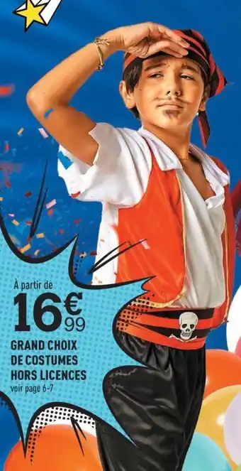 Centrakor Grand Choix de Costumes Hors Licenses offre
