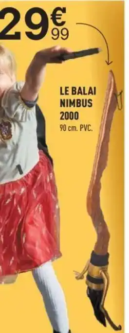Centrakor Le Balai Nimbus 2000 offre