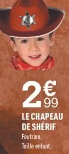 Centrakor Le Chapeau de Shérif offre