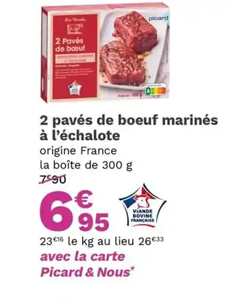 Picard 2 Pavés de Bœuf Marinés à L'Échalote offre