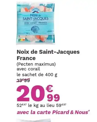 Picard Noix de Saint-Jacques France offre