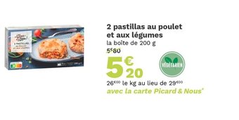 Picard 2 Pastillas au Poulet et aux Légumes offre